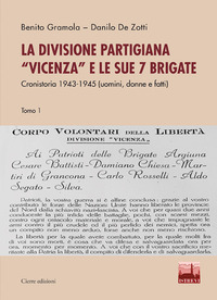 DIVISIONE PARTIGIANA VICENZA E LE SUE 7 BRIGATE - 2 TOMI