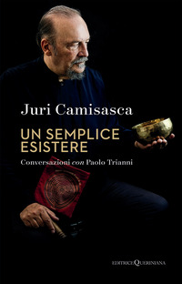 SEMPLICE ESISTERE - LA RICERCA DI DIO E LA POETICA DI UN ARTISTA CONTROCORRENTE