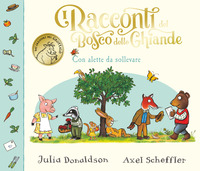 RACCONTI DEL BOSCO DELLE GHIANDE - CON ALETTE DA SOLLEVARE