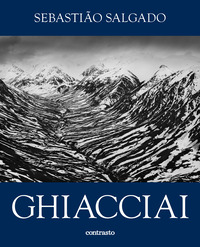 GHIACCIAI - CATALOGO DELLA MOSTRA ROVERETO 12 APRILE - 21 SETTEMBRE 2025
