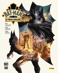 BATMAN IL PRIMO CAVALIERE