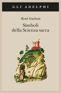 SIMBOLI DELLA SCIENZA SACRA