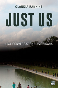 JUST US - UNA CONVERSAZIONE AMERICANA