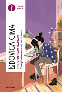 SCRIVERE FARE BACIARE - CONSIGLI E DISAVVENTURE DI UNA SCRITTRICE