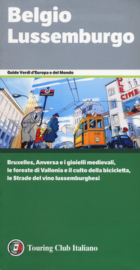 BELGIO LUSSEMBURGO - GUIDE VERDI 2018