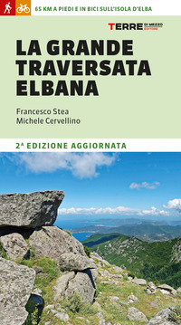GRANDE TRAVERSATA ELBANA - 65 KM A PIEDI E IN BICI SULL\'ISOLA D\'ELBA