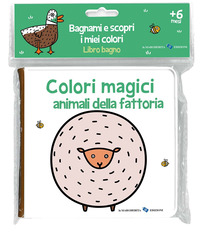 ANIMALI DELLA FATTORIA - COLORI MAGICI