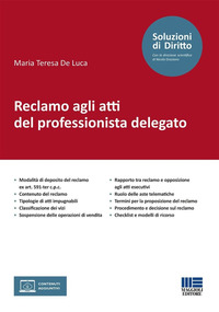 RECLAMO AGLI ATTI DEL PROFESSIONISTA DELEGATO - CON ESPANSIONE ONLINE