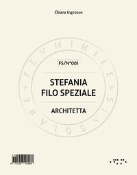STEFANIA FILO SPEZIALE - ARCHITETTA
