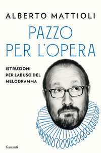PAZZO PER L\'OPERA