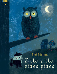 ZITTO ZITTO PIANO PIANO