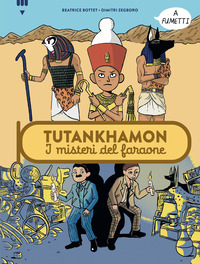 TUTANKHAMON - I MISTERI DEL FARAONE