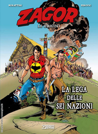 ZAGOR LA LEGA DELLE SEI NAZIONI