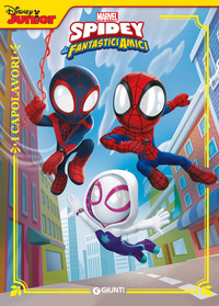SPIDEY E I SUOI FANTASTICI AMICI