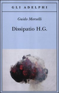 DISSIPATIO H.G.