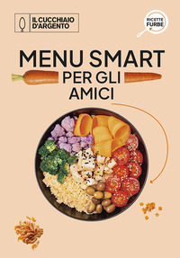MENU\' SMART PER GLI AMICI