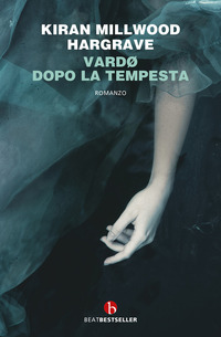 VARDO DOPO LA TEMPESTA
