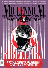 MILLENNIUM 87/2025 VIVA I NUOVI E BUONI CATTIVI MAESTRI