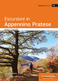 ESCURSIONI IN APPENNINO PRATESE - VAL DI BISENZIO CALVANA ACQUERINO CANTAGALLO