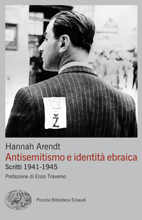ANTISEMITISMO E IDENTITA\' EBRAICA - SCRITTI 1941-1945