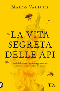 VITA SEGRETA DELLE API