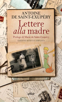 LETTERE ALLA MADRE