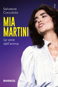 MIA MARTINI - LA VOCE DELL\'ANIMA