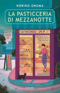 PASTICCERIA DI MEZZANOTTE - LA VACANZA