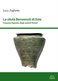 SITULA BENVENUTI DI ESTE - IL POEMA FIGURATO DEGLI ANTICHI VENETI