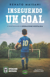 INSEGUENDO UN GOAL