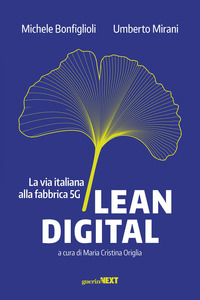 LEAN DIGITAL LA VIA ITALIANA ALLA FABBRICA 5G