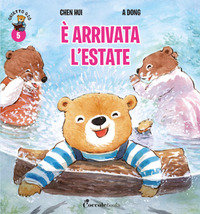 E\' ARRIVATA L\'ESTATE - ORSETTO GIO