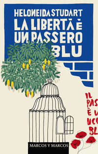 LIBERT\' E\' UN PASSERO BLU