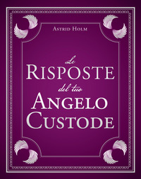 RISPOSTE DEL TUO ANGELO CUSTODE