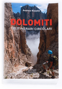 DOLOMITI - 135 ITINERARI CIRCOLARI