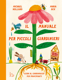 MANUALE PER PICCOLI GIARDINIERI