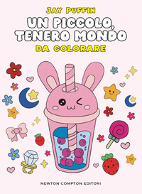 PICCOLO TENERO MONDO DA COLORARE