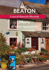 MORTE DI UNO SPAZZINO - I CASI DI HAMISH MACBETH