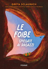 FOIBE SPIEGATE AI RAGAZZI