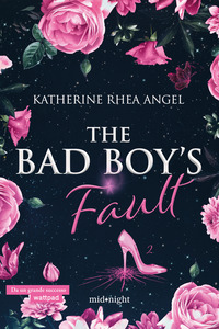 THE BAD BOY\'S FAULT