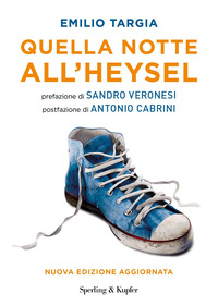 QUELLA NOTTE ALL\'HEYSEL