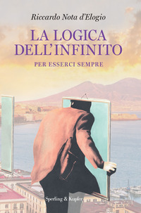 LOGICA DELL\'INFINITO - PER ESSERCI SEMPRE