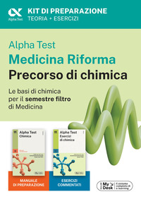 ALPHA TEST MEDICINA RIFORMA - PRECORSO DI CHIMICA KIT DI PREPARAZIONE