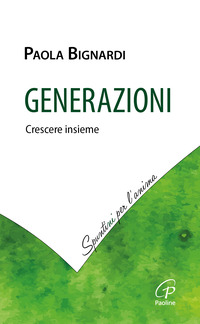 GENERAZIONI - CRESCERE INSIEME