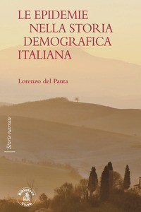 EPIDEMIE NELLA STORIA DEMOGRAFICA ITALIANA di DEL PANTA LORENZO