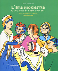 ETA\' MODERNA - ALTRI SGUARDI NUOVI RACCONTI