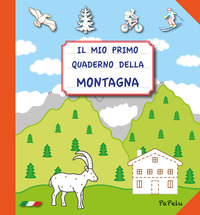 MIO PRIMO QUADERNO DELLA MONTAGNA