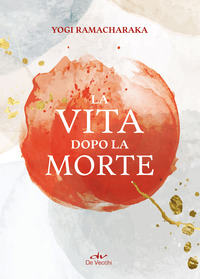 VITA DOPO LA MORTE