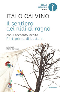 SENTIERO DEI NIDI DI RAGNO - CON IL RACCONTO INEDITO DI FLIRT PRIMA DI BATTERSI