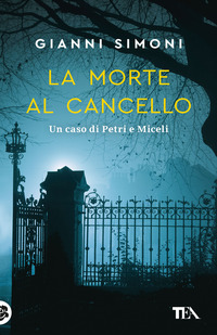 MORTE AL CANCELLO